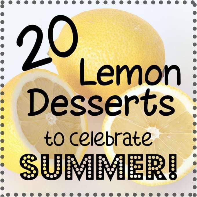 Close up of 20 lemon desserts to celebrate summer icon with sliced lemons in the background.