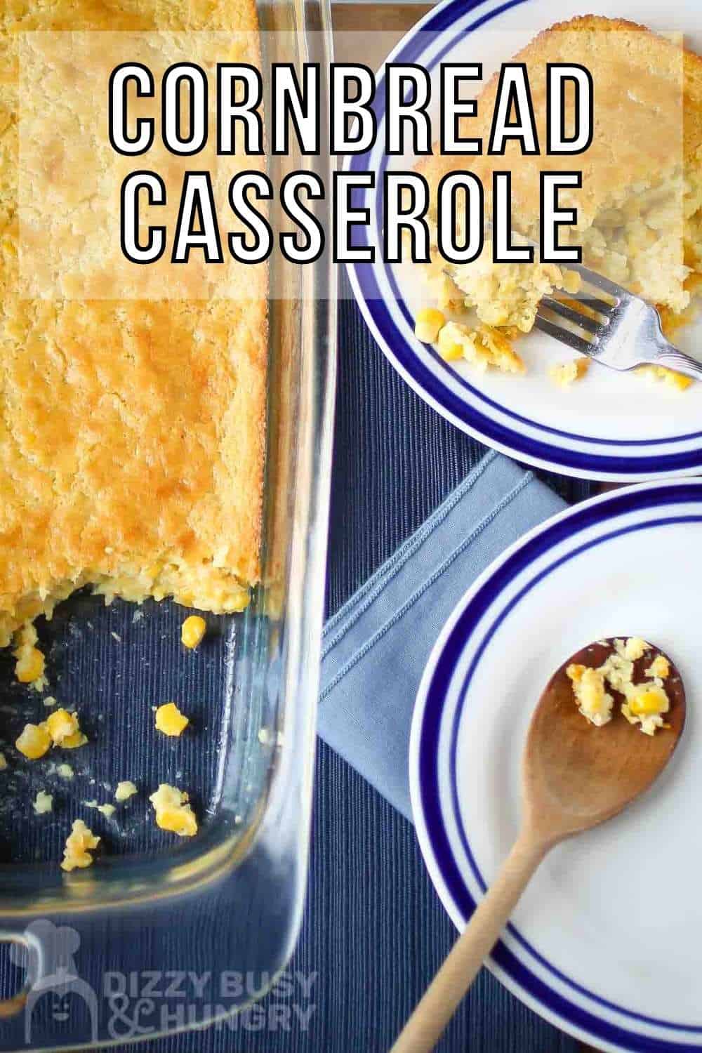 Vertical photo of corn casserole in the casserole dish and on a plate, with text, for pinning