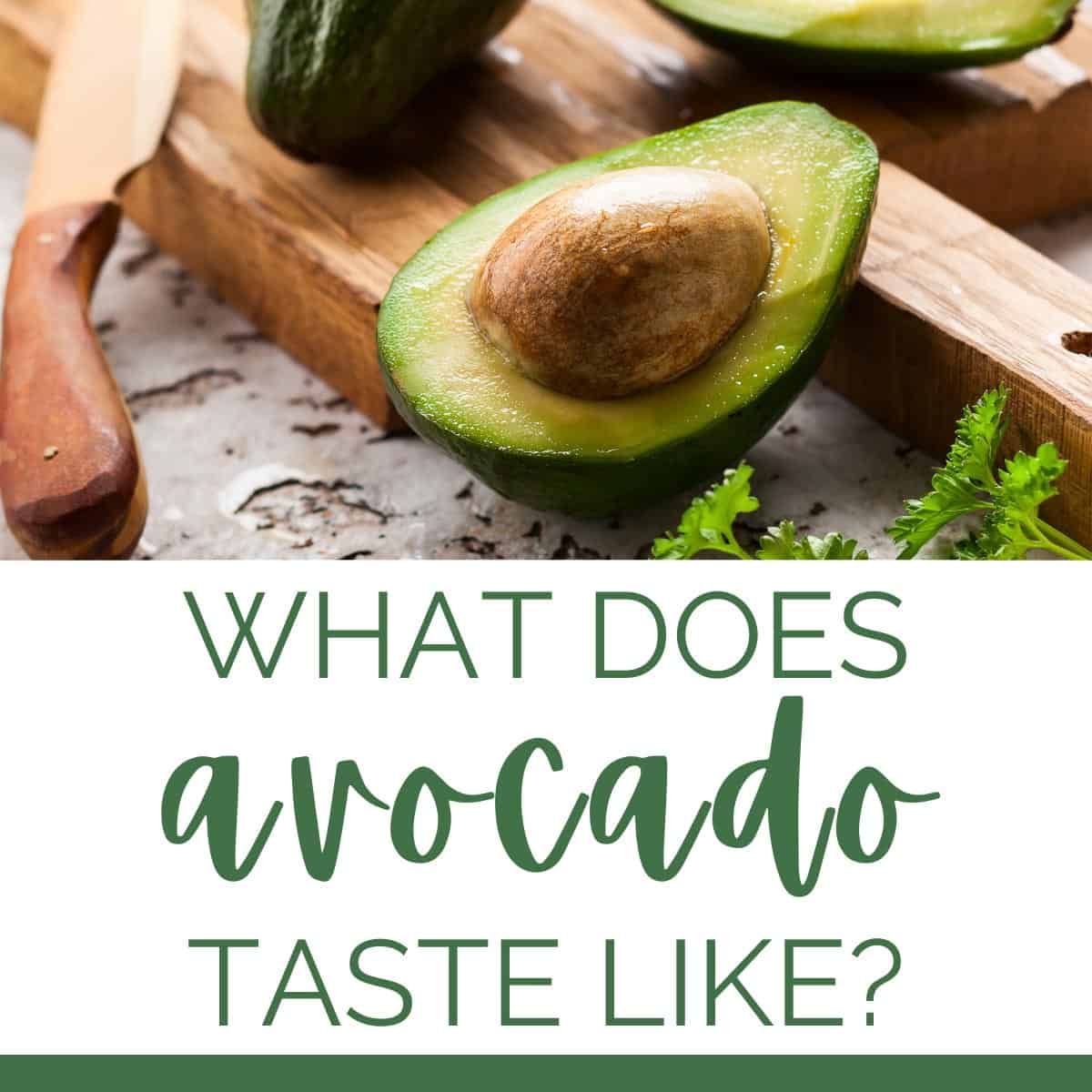 Top half of graphic shows avocados and avocado halves on a brown cutting board, bottom half of graphic has text in green.