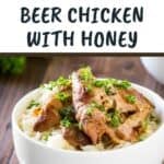 Side close up shot of beer chicken on a bed of rice in a white bowl garnished with fresh herbs.