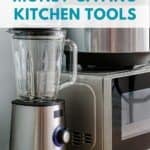Photo of a blender, microwave, instant pot, and other small kitchen appliances with a text overlay 'Money-Saving Kitchen Tools: Gadgets That Earn Their Keep!'