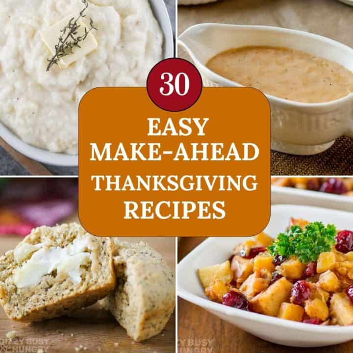 Photo collage of 4 of the make-ahead Thanksgiving recipes in the article including mashed potatoes, gravy, and biscuits.