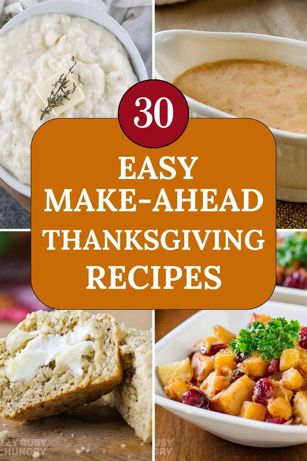 Four photo collage of some of the make-ahead Thanksgiving recipes in the article.