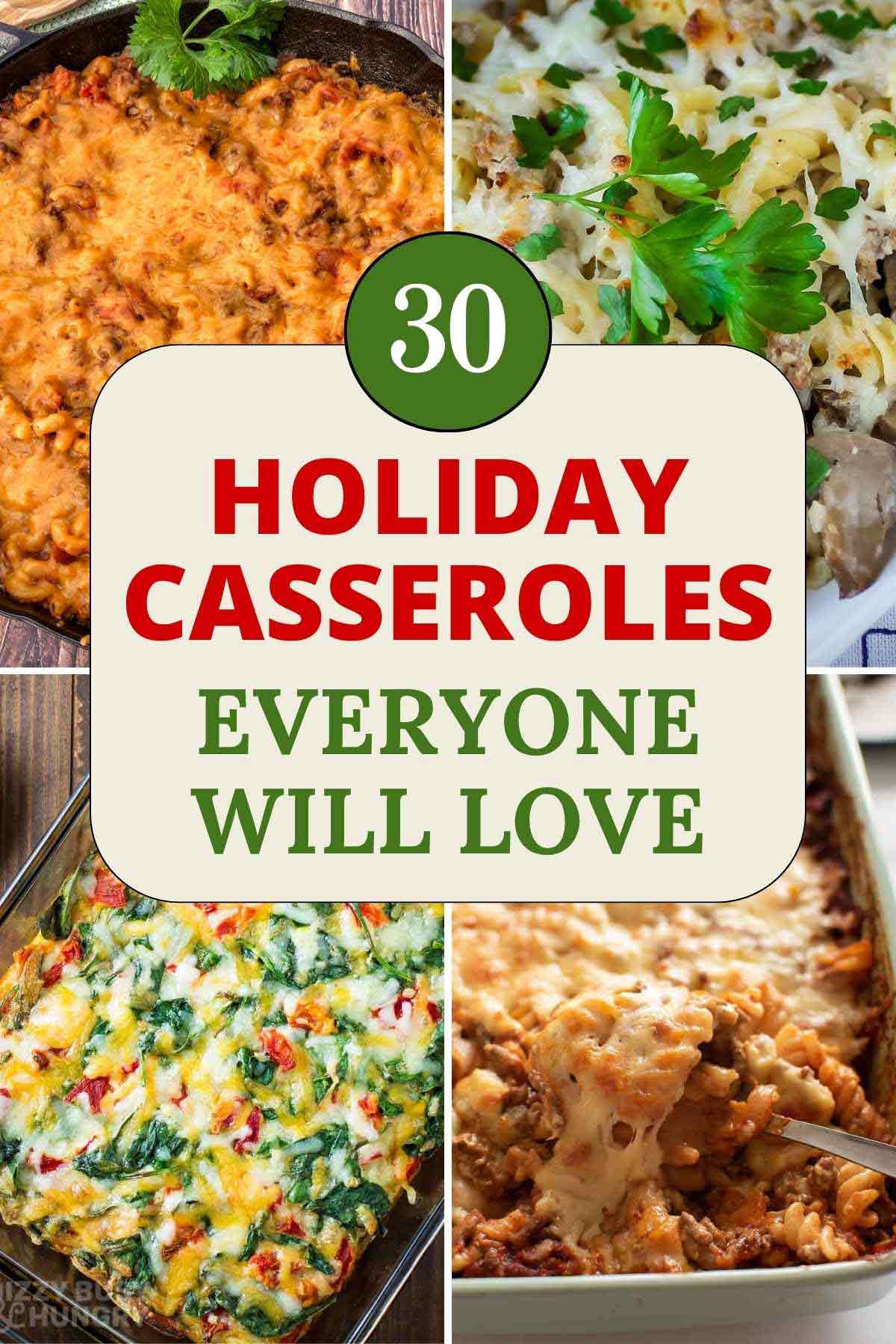 4 photo collage of some of the holiday casseroles featured in the article.